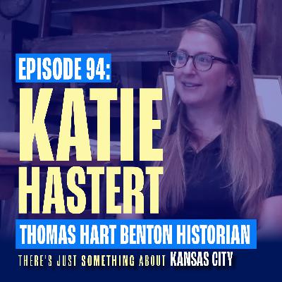 Katie Hastert: Thomas Hart Benton’s History, Art, & Stories