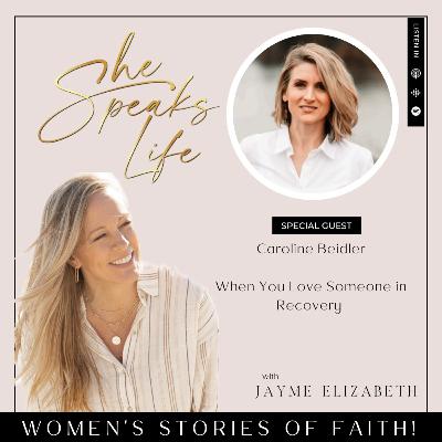 Supporting a Loved One in Addiction Recovery With Caroline Beidler Supporting a Loved One in Addiction Recovery With Caroline Beidler