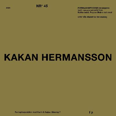 Gäst: Kakan Hermansson