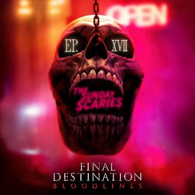 Final Destination Bloodlines (2025) with Joe Gaasbeck Final Destination Bloodlines (2025) with Joe Gaasbeck
