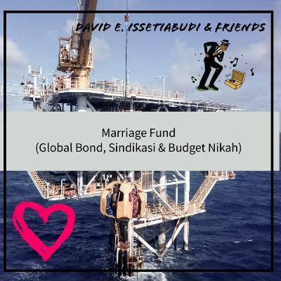 Marriage Fund (Sindikasi, Global Bond, Kredit Rentenir)