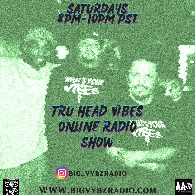 TRU HEAD VIBES #18 - LARON EMCEE & JUSTRAXX WORLD WIDE FAMIME ALBUM WALK THRU TRU HEAD VIBES #18 - LARON EMCEE & JUSTRAXX WORLD WIDE FAMIME ALBUM WALK THRU