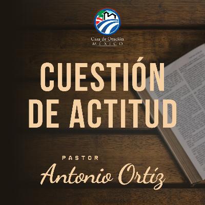Antonio Ortíz - Cuestión de actitud Antonio Ortíz - Cuestión de actitud