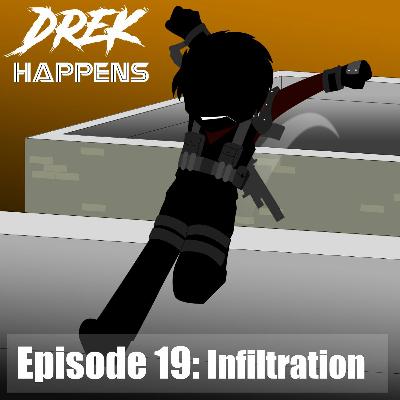 #19 Infiltration #19 Infiltration
