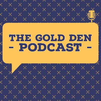 The Gold Den: Ep 2