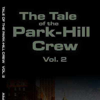 🎙️ Episode 383: RUNNIN — The Tale of the Park-Hill Crew (Vol. 2 Chapter Reading) 🎙️ Episode 383: RUNNIN — The Tale of the Park-Hill Crew (Vol. 2 Chapter Reading)