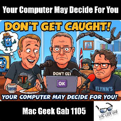 Your Computer May Decide For You