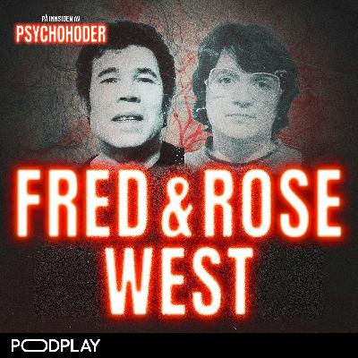 Fred og Rose West - kjæresteparet fra helvete