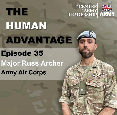 Episode 35- Commanding from the Skies: Leadership, Trust, and Decision-Making with Major Russ Archer, AAC Episode 35- Commanding from the Skies: Leadership, Trust, and Decision-Making with Major Russ Archer, AAC