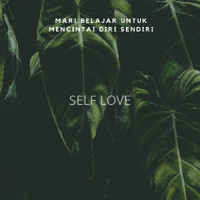 SELF LOVE