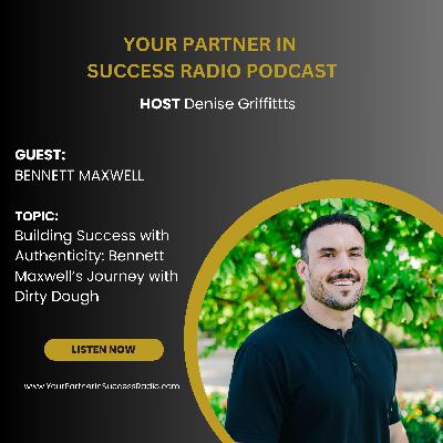 The Dirty Dough Difference With Bennett Maxwell The Dirty Dough Difference With Bennett Maxwell