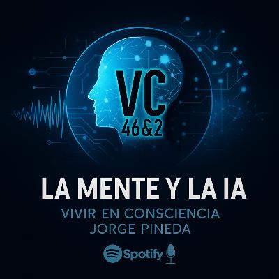 T5. E8. La Mente y la Inteligencia Artificial - Con Alex Ballesteros