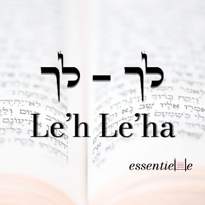 5786 - Leh Leha - Un peuple en chemin 5786 - Leh Leha - Un peuple en chemin