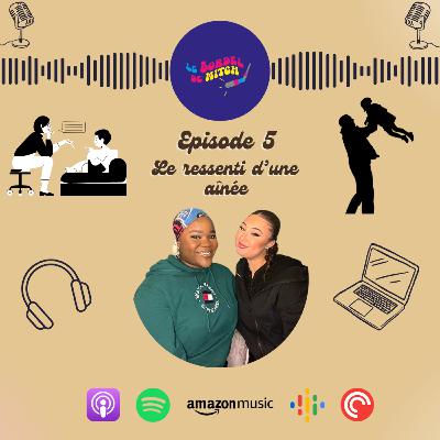 Épisode 5 : Le ressenti d'une aînée Épisode 5 : Le ressenti d'une aînée