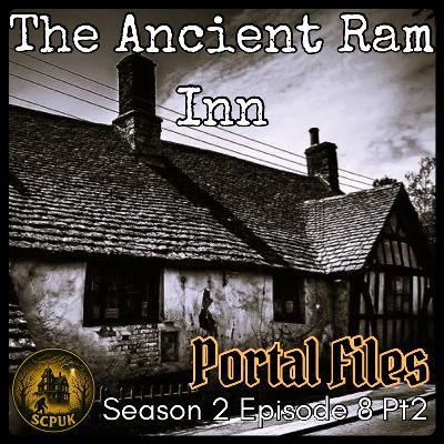 S2 E8: The Ancient Ram Inn Pt2 - Portal Files S2 E8: The Ancient Ram Inn Pt2 - Portal Files