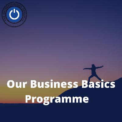 Our Business Basics Programme
