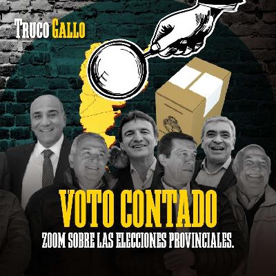 Voto contado, Zoom sobre las elecciones provinciales.