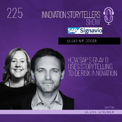 225: How SAP Signavio Uses Storytelling to Derisk Innovation