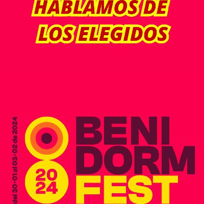 Benidorm Fest 2024🎤 ¡Descubre las estrellas que iluminarán el escenario