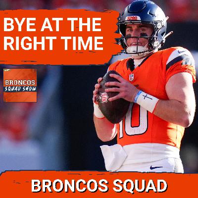 BRONCOS SQUAD SHOW: Super Bowl CONTENDERS, Bye Week Chance To Reset