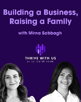 Building a Business, Raising a Family
