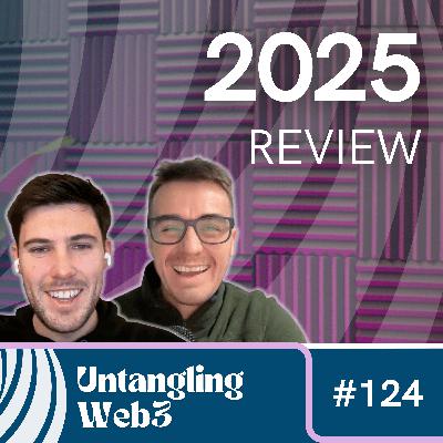 #124 Untangling: 2025 Review