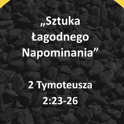 Sztuka łagodnego napominania