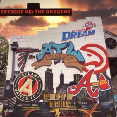 Episode 48: The Drought