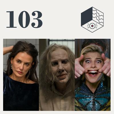 Episodio 103 - The Substance; Longlegs; Smile 2