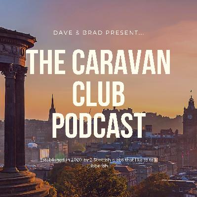 The Caravan Club | 1 | Meet The Hosts Part 2 - Brad The Caravan Club | 1 | Meet The Hosts Part 2 - Brad