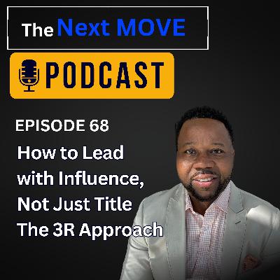 How to Lead with Influence, Not Just Title The 3R Approach How to Lead with Influence, Not Just Title The 3R Approach