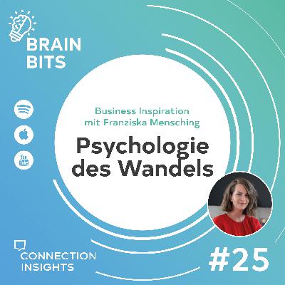 Psychologie des Wandels - Inspiration mit Franziska Mensching
