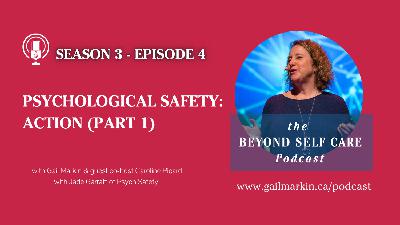 Psychological Safety: ACTION (Part 1)