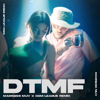 BAD BUNNY - DtMF (Madness Muv X DSM League Remix)