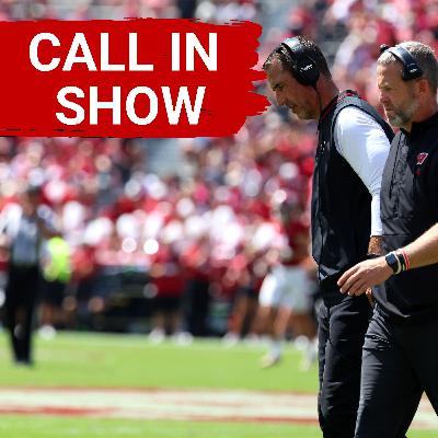LIVE CALL IN SHOW | Wisconsin Badgers CONFIDENCE level?