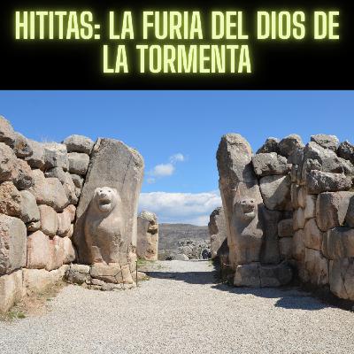 Hititas #1:Los orígenes de la potencia del Bronce Hititas #1:Los orígenes de la potencia del Bronce