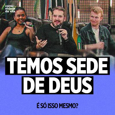 TEMOS SEDE DE DEUS | Salmo 01