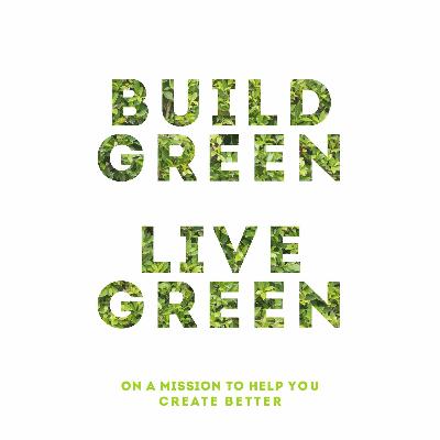 Episode 79 - Living Walls, Green Roofs and Biophilic Design with UrbanStrong’s Lily Turner