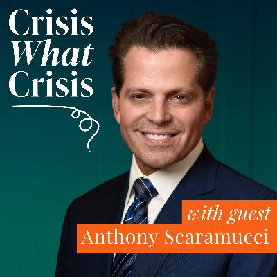 Anthony Scaramucci: Crisis, character and comebacks.
