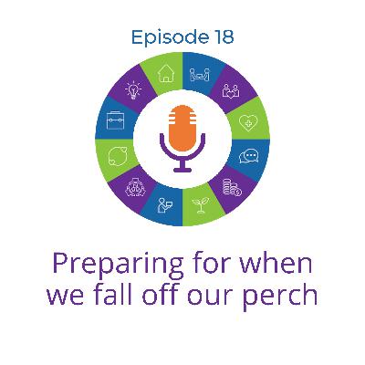 Preparing for when we fall off our perch with Sue Robertson