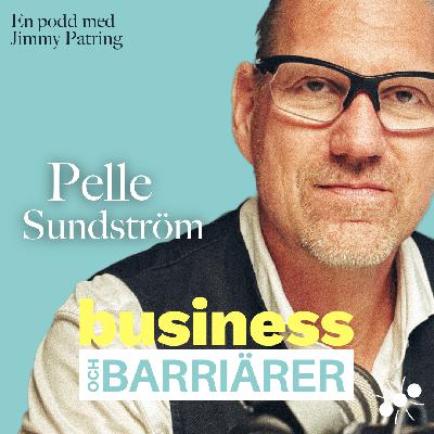 Pelle Sundström - Om mod, företagande och förtroende