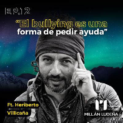 Cómo salir del BULLYING y pedir AYUDA a tiempo | Heriberto | #12 PODCRACKS