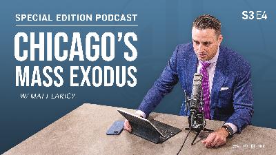 Chicago's Mass Exodus: Matt Laricy Project Special Edition Episode
