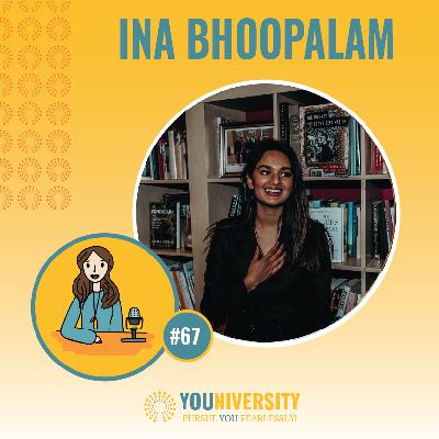 #67: Healing bullies by listening compassionately with 19 year old Ina Bhoopalam.