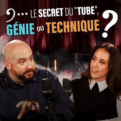 Le secret du “tube” : génie ou technique ? (La Musique et Le Reste - Episode 1)