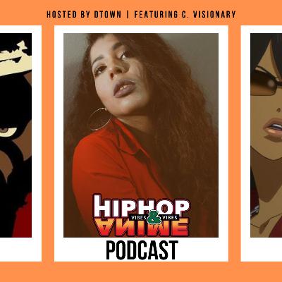 EP 15: Badass Anime Women (feat. C. Visionary) EP 15: Badass Anime Women (feat. C. Visionary)