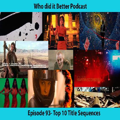 Episode 93- Top 10 Title sequences Episode 93- Top 10 Title sequences