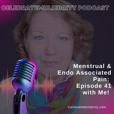 Menstrual & Endo Pain: Episode 41 with Michelle Lyons
