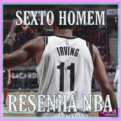 Resenha NBA: All-Stars, MVPs e os lapsos de loucura de Kyrie Irving Resenha NBA: All-Stars, MVPs e os lapsos de loucura de Kyrie Irving