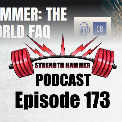 Strength Hammer Podcast Episode 173 - Old World FAQ and an AoS Event
